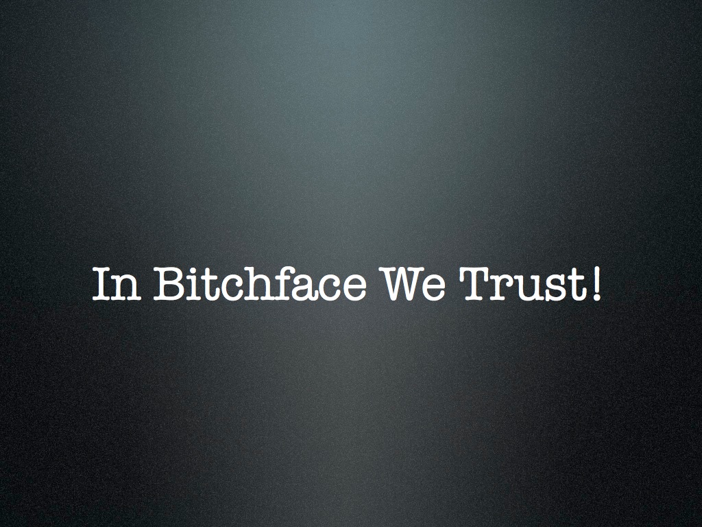Bitchface026